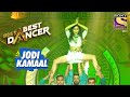Swetha और Bhawana ने दिया एक Hot Performance India S Best Dancer Jodi Kamaal