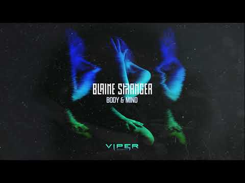 Blaine Stranger - Body & Mind