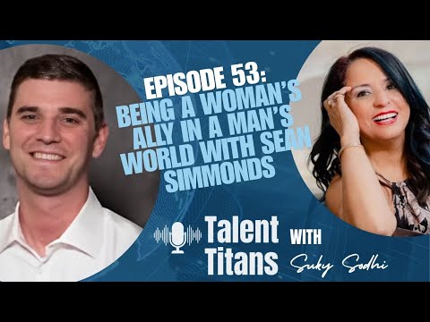 Being A Woman's Ally in A Man's World with Sean Simmonds