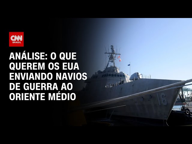 Análise: EUA enviam mais navios de guerra ao Oriente Médio | WW