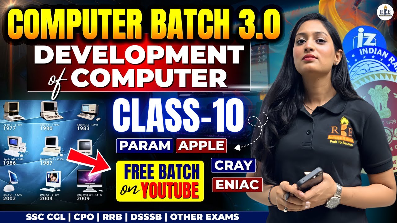 Computer 3.0 Batch | Class 10 | Development of Computer | Radhika Mam #cglmains2025 #computer