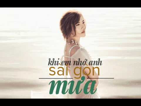 Khi em nhớ anh Sài Gòn mưa - Yến Nhi