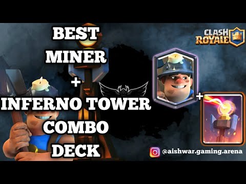 BEST MINER + INFERNO TOWER COMBO DECK 🔥