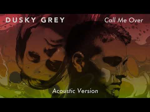 Video thumbnail for Call Me Over (Acoustic Version)