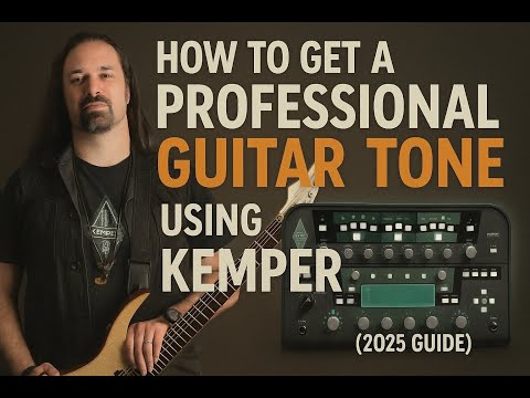 How to Get a Professional Guitar Tone Using Kemper (2025 Guide) | My Personal Performance