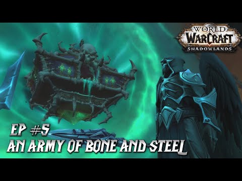 World of Warcraft: Chains of Domination EP #5 | An Army Of Bone And Steel