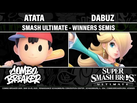 COMBO BREAKER 2025 WINNERS SEMIS - ATATA (Ness) vs Dabuz (Rosalina) - Smash Ultimate