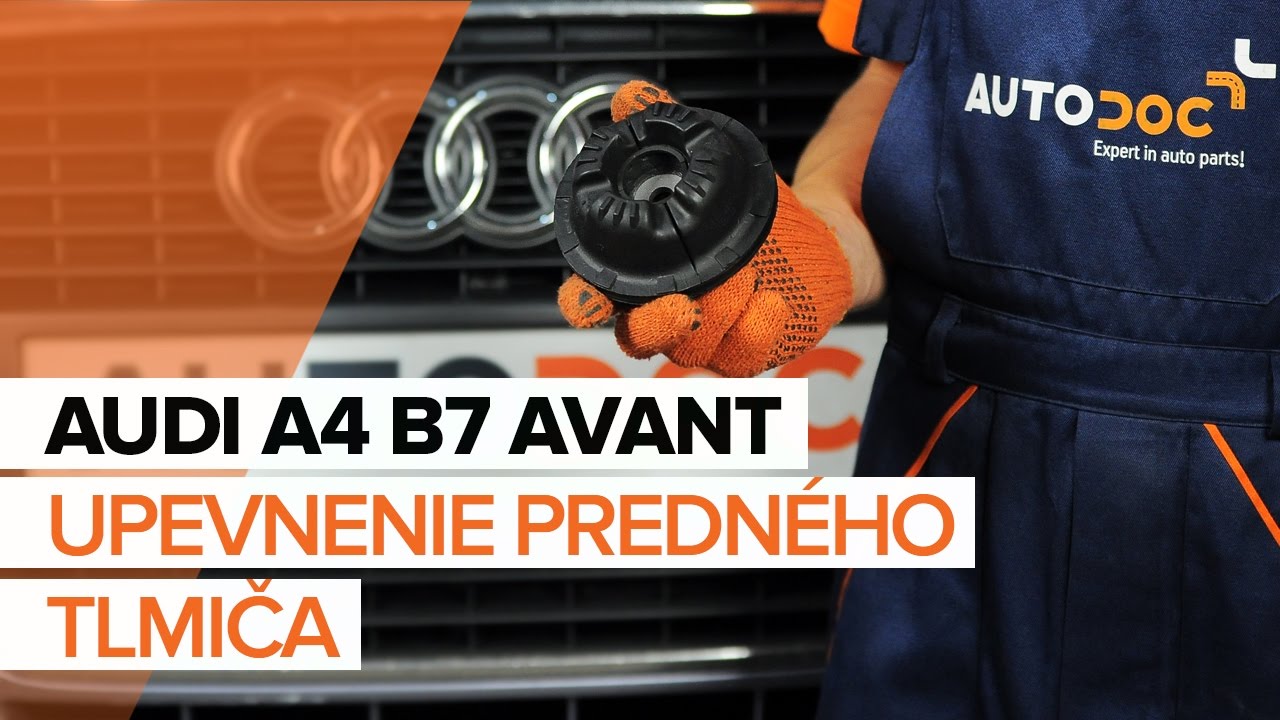 Ako vymeniť predné horné uloženie tlmiča na Audi A4 B7 Avant – návod na výmenu