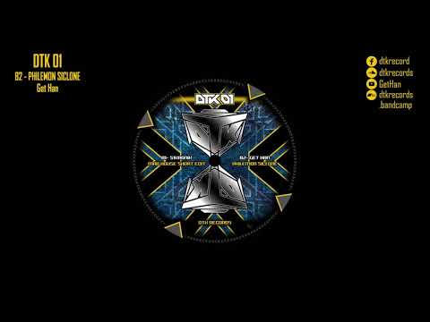Get Han - Philemon Siclone [DTK Records 01]