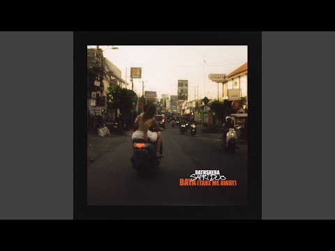 Baya (Take Me Away)