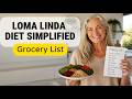The Loma Linda Diet Made Simple The 7 Day Grocery System For Long Life