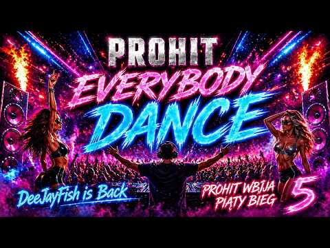 PROHIT - Everybody Dance 🔥 DeeJayFish is Back 🔥