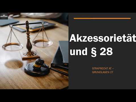 Die limitierte Akzessorietät der Teilnahme und § 28 StGB I Strafrecht AT 27