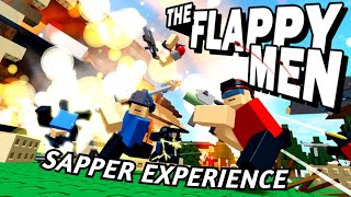 The Sapper Experience | Roblox | The Flappy Men