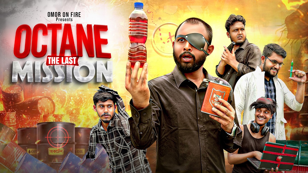 Octane The Last Mission | Bangla Funny Video | Omor On Fire | It's Omor |