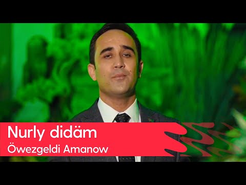 Owezgeldi Amanow - Nurly didam | 2023