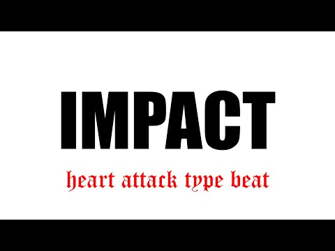 HEART ATTACK TYPE BEAT "IMPACT" 2020 | SCARLXRD TYPE BEAT [PROD.BY DSRVPTXR]