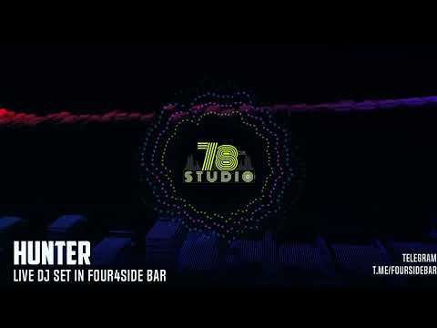Hunter - Indie Dance x Progressive House Live set in Four4Side Bar 14-09-2024