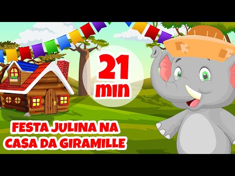 Festa Julina na Casa da Giramille - 21 min | Desenho Animado Musical