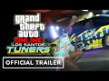 Grand Theft Auto Online - Official Los Santos Tuners Trailer