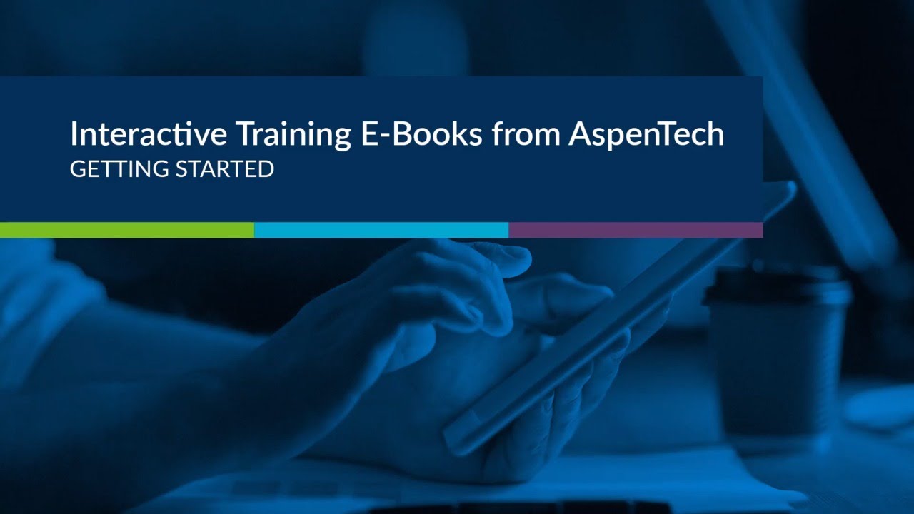 Getting Started with Interactive Training E-Books from AspenTech