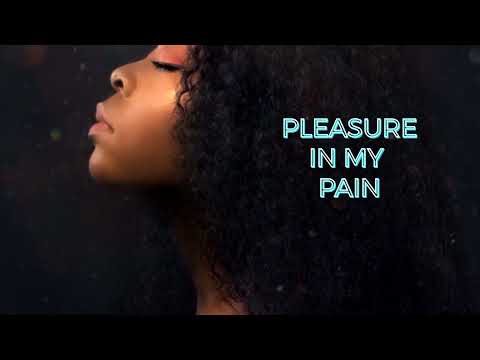 Pleasure in my Pain, written by Debbie G.