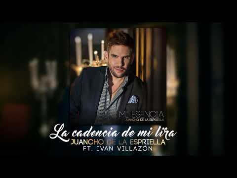 La Cadencia De Mi Lira (cover... Juancho De La Espriella,...