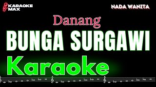 Download lagu KARAOKE BUNGA SURGAWI - DANANG (NADA WANITA) mp3 Download lagu KARAOKE BUNGA SURGAWI - DANANG (NADA WANITA) mp3