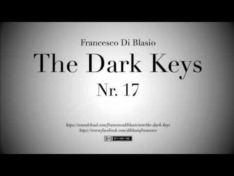 The Dark Keys Nr. 17 - Francesco Di Blasio