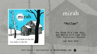 Mirah - Pollen (Remastered) (Official Audio)