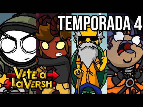 Vete a la Versh - Temporada 4 (COMPLETA)