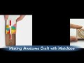 The Best Hand Made Matchbox Crafts