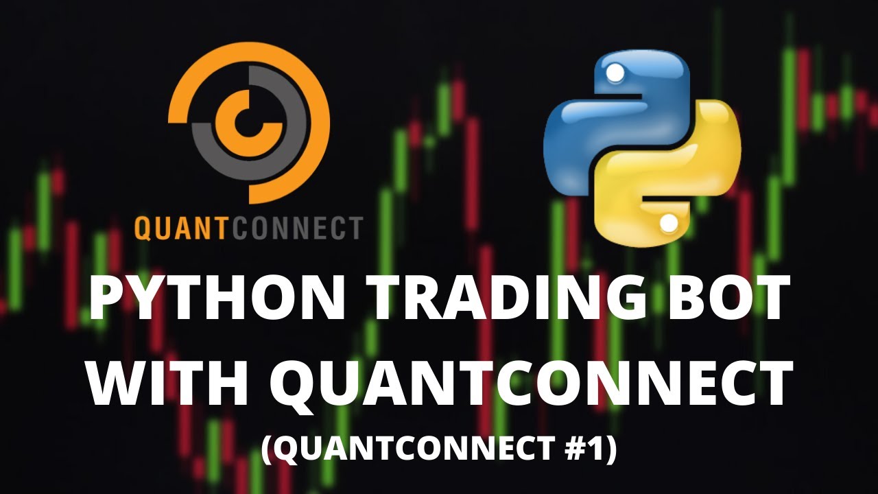 PART 1 - Python Trading Bot with QuantConnect | #140 (QuantConnect #1)