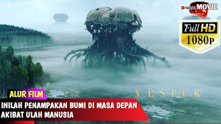 Download lagu DI MASA DEPAN TANAMAN DAN HEWAN SEMUANYA MUSNAH | ALUR CERITA FILM VESPER 2022 mp3