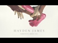 Hayden James - Something About You 
