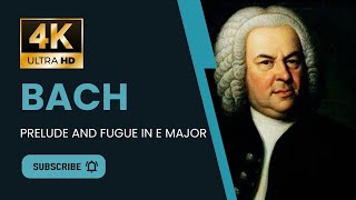 Bach Prelude and Fugue No. 9 in E major Book 2 BWV 878