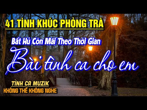41 Tình Khúc Phòng Trà Hay Nhất 2025 NGHE PHÊ NỔI DA GÀ ➤Nhạc Vàng Xưa Bất Hủ Còn Mãi Theo Thời Gian