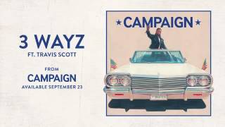 3 Wayz - Ty Dolla Sign ft Travis Scott