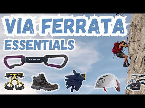What equipment do I need for Via Ferrata? (Basic kit list)