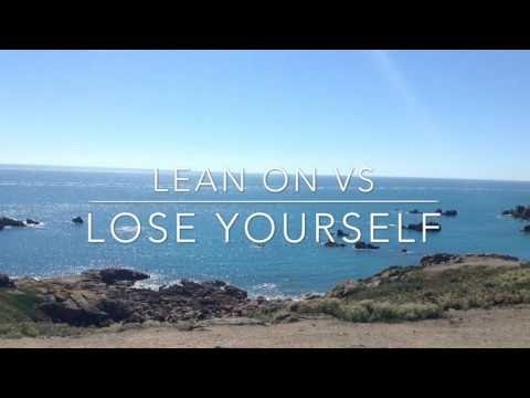 Lean On Vs Lose Yourself (Major Lazer, Dj Snake & Mø Vs Eminem)