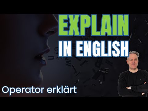 Explain in English (Explanation) schreiben - Erklären auf Englisch und Deutsch