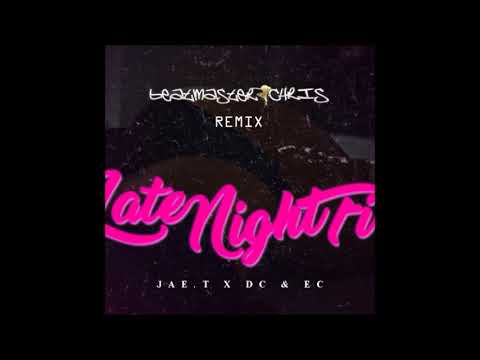 Jae T Feat. Dc & Ec - Late Night Fix (Remix 2o17 Prod. by BeatmasterChris) (New RnBass Music)