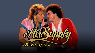 AIR SUPPLY - ALL OUT OF LOVE [Tradução PT/BR]
