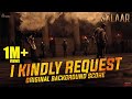 Salaar BGM I Kindly Request RaviBasrur PrasanthNeel VijayKiragandur Hombale Films