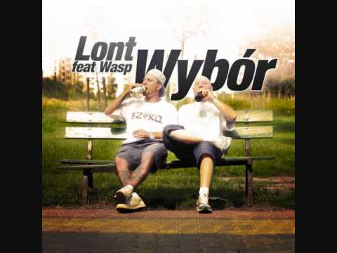 Lont ft Wasp - Wybór
