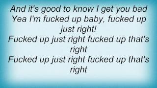 Suicidal Tendencies - Fucked Up Just Right! Lyrics