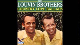 Louvin Brothers - Are You Wasting My Time