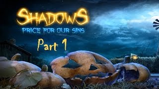 Shadows: Price for our Sins (Part 1)