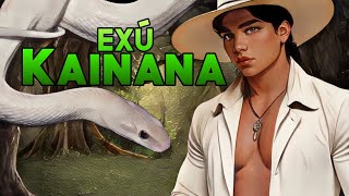 Quem é Exú Kainana?