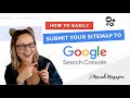 Submit a Sitemap to Google Search Console | How to Find & Add Your XML Sitemap to GSC